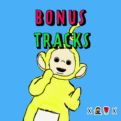 The bonus tracks playlist