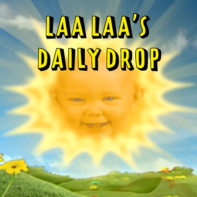 Laa Laa's Daily Drop playlist